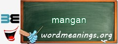 WordMeaning blackboard for mangan
